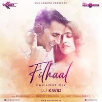 Filhall (Shubhangi) Chillout Mix - DJ Kwid by DJHungama