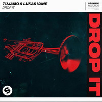 Tujamo &amp; Lukas Vane - Drop It (ReLex Spread Love Mashup) by ReLex