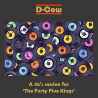 The Forty Five Kings Present Dave 'D-Cow' Cowan by Mr Lob