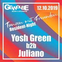 Yosh Green &amp; Juliano @ ´´Tanzen mit Freunden - Resident-Night`` - Gewölbe 12.10.2019 by Yosh Green