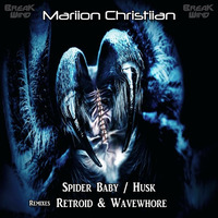 Mariion Christiian - &quot;Husk (Wavewhore Remix)&quot; - Break Wind Productions by Wavewhore