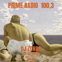 Prime Radio 100.3 dj Zonda Radio Show  19-07-2019 by dj Zonda