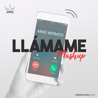 Mike Morato - Llámame (Mashup) by Mike Morato