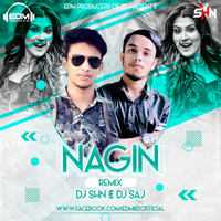 Nagin - DJ SHN x DJ Saj Remix by EDM Producers of BD