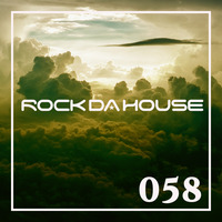 Dog Rock presents Rock Da House 058 by Dog Rock