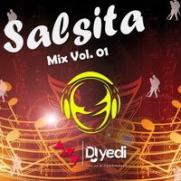 DJ YEDI - SALSITA MIX VOL. 01 by DJ YEDI