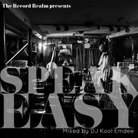 Speakeasy by DJ Kool Emdee