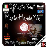 MasterManiaMix Sound Delicius - 90's Party Progressive Megamix By DjMasterBeat by DeeJay MasterBeat