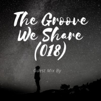 The Groove We Share(018)Pres Guest Mix by Sphecific{Sky High Hour} by Mo Modise