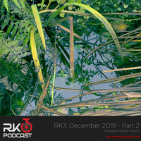 RK3 Podcast 006 by Gareth Noyce