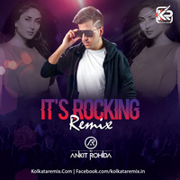 Its Rocking - DJ Ankit Rohida Remix by KolkataRemix Record