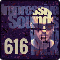 Mr.K Impressive Sounds Radio Nova vol.616 part 1 (26.11.2019) by Mr.K