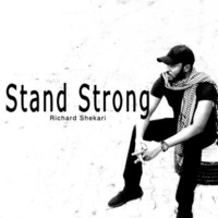 Stand Strong by Richard Shekari