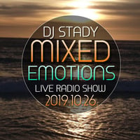 Mixed Emotions Radio Show Live @Deejay Radio 2019-10-26 by Dj. Stady