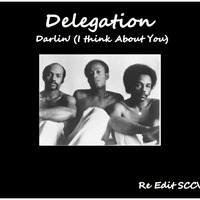 Delegation - Darlin' (I think About You) (Re Edit SCCV) by Silvio Cesar Condurú Viégas (SCCV)