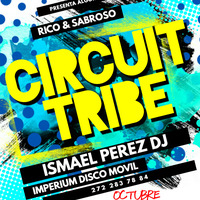 Circuit Tribe 2019 - Ismael Perez Dj by Ismael Perez-Dj