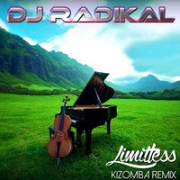 Limitless-Kizomba Remix-Dj Radikal by DJ RADIKAL KIZOMBA