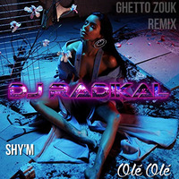 Olé Olé - Ghetto Zouk Remix - Dj Radikal by DJ RADIKAL KIZOMBA