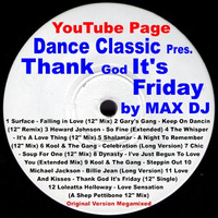 Max DJ - Thank God It's Friday Disco Party. by Max DJ