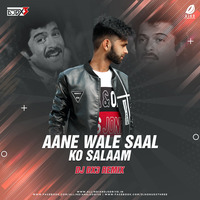 Aane Wale Saal Ko Salaam (Remix) - DJ Sonu Dx3 by DJ DX3