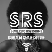 Soul Room Sessions Volume 123 | BRIAN GARDNER | USA by Darius Kramer | Soul Room Sessions Podcast