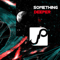Something Deeper by J_P