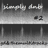 simply dnb#2 by gdtm