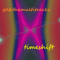 timeshift by gdtm