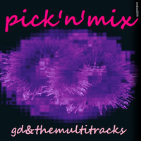 pick'n'mix by gdtm