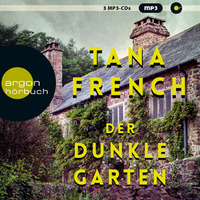 Tana French: Der dunkle Garten (gelesen von Robert Frank) by Argon Verlag