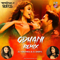 Odhani (Remix) - DJ Veronika &amp; DJ Sheryl by Downloads4Djs