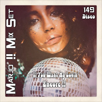 Marjo !! Mix Set - If You Want My Lovin'  Encore !! Disco VOL 149 by Crazy Marjo !! Radio FRL