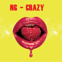 NG - CRAZY by NG