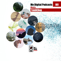 Digital Music Podcasts 001 mixed by FonnikDeep(Chilloul, Nu-soul) by Me & Music Digital Label