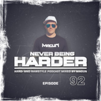 Never being Harder 92 by Magun