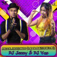 Pagol Hoye Jabo (Moombathon Remix) DJ Jenny &amp; DJ Vas by Dj Jenny