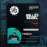 Halley Seidel - Club UB on UndergroundkollektiV Guest Frazon by Halley Seidel - BR/RJ
