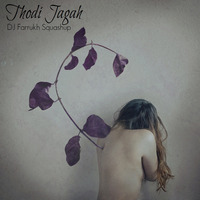 Thodi Jagah ― DJ Farrukh Squashup by DJ Farrukh