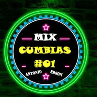 Mix cumbias #01 [ DJ @ntonioEdson ] by Edson DJ