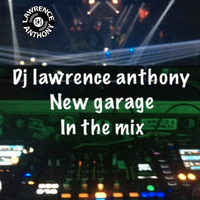 Dj lawrence anthony new garage in the mix 476 by Lawrence Anthony