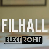 FILHALL (B PRAAK) ELEKTROHIT MASHUP by Elektrohit