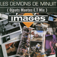 IMAGES - Les démons de minuit ( Djpats Mantes E.T Mix ) by djpats