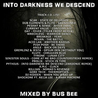 Into Darkness We Descend by Bus Bee