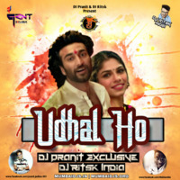 Udhal Ho  DJ Pranit Exclusive And DJ Ritsk India by DJ Pranit Exclusive