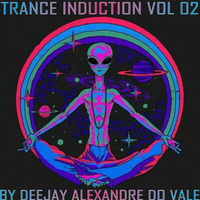 DJ Alexandre Do Vale - Trance Induction Vol 02 by Alexandre Do Vale