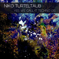yes we call it Techno 011 by Niko Turteltaub