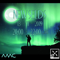 New Seeds // Show 45 // 13/11/19 by amc