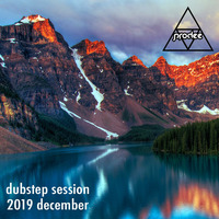 Dubstep Session 2019 December by Prodee