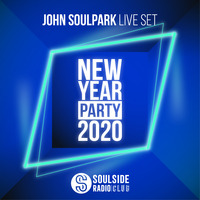 SOULSIDE RADIO - CLUB //  Happy New Year 2020 ( PART II - John Soulpark liveset) by SOULSIDE Radio