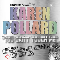 Karen Pollard - You Can't Touch Me (Murk Mix) Remastered by 515' Classic's